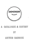 Dominion Records A Catalogue & History