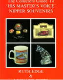 HMV The Collectors Guide to ' His Master's Voice' Nipper Souvenirs 